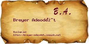 Breyer Adeodát névjegykártya